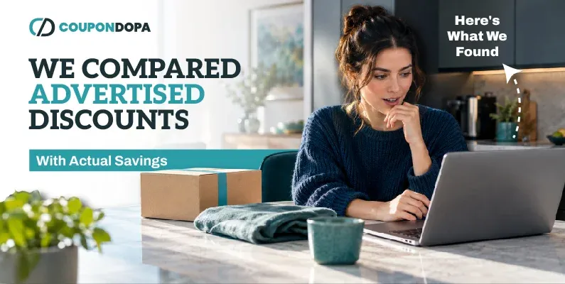 We Compared Advertised Discounts With Actual Savings: